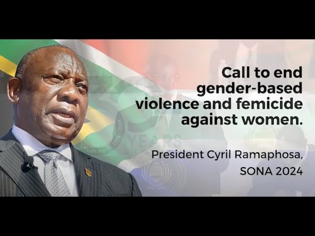 ARC Programme SONA 2024 South African President Call to end GBV